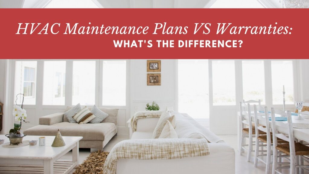 HVAC Maintenance Plans VS Warranties