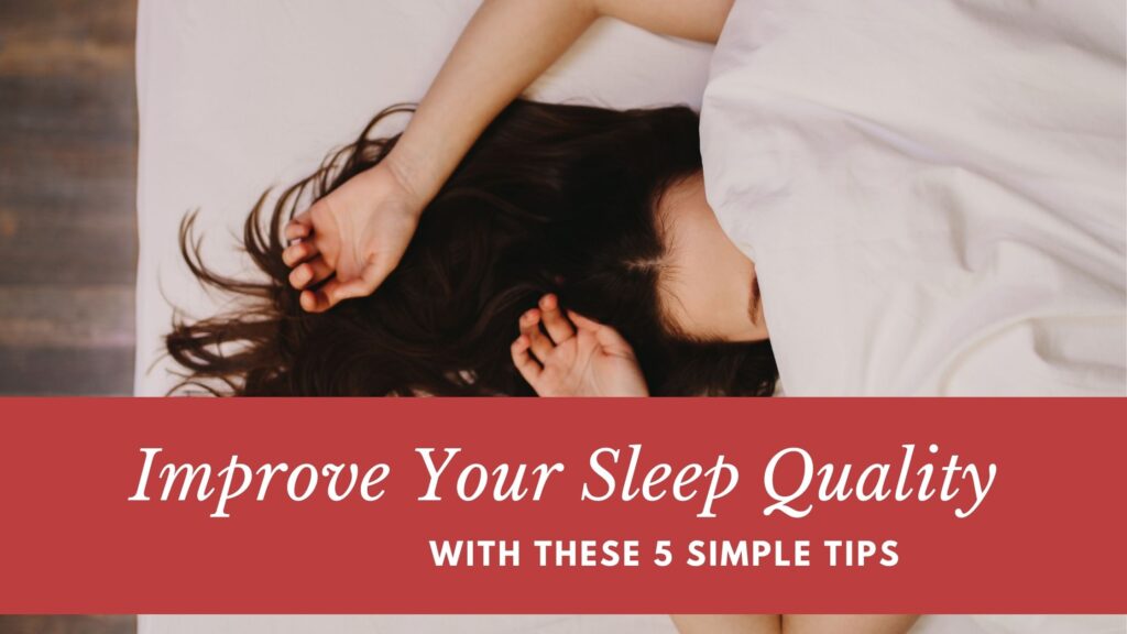 Improve Your Sleep Quality