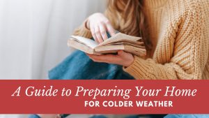 A Guide to Preparing Your Home for Colder Weather In Tuscaloosa, AL